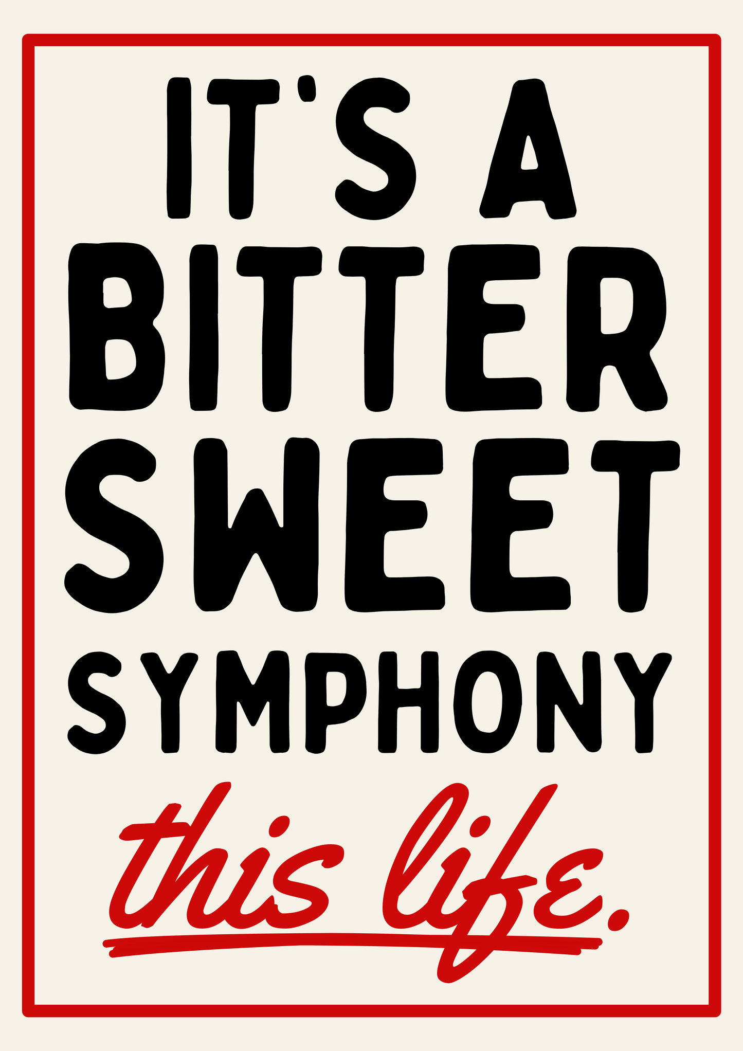 Bitter Sweet Symphony Retro Style Print