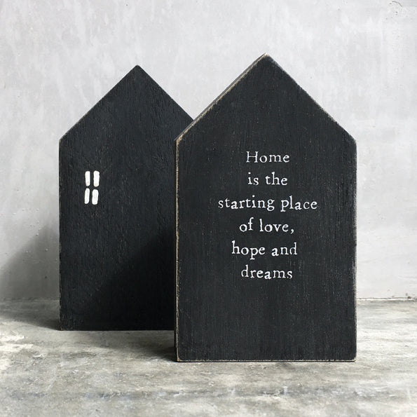 Home Is Starting Wood House