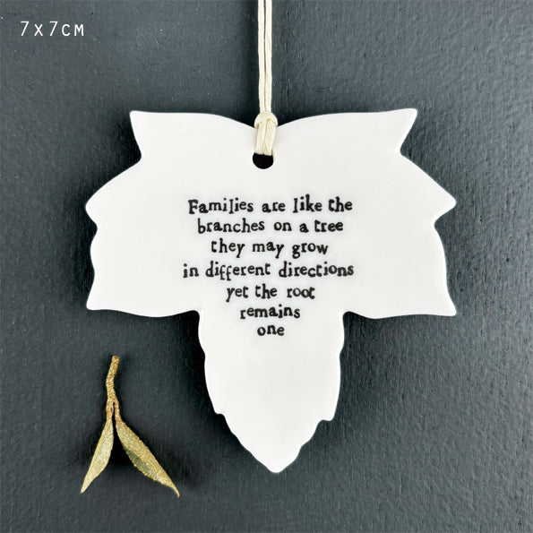 Families Are Like The Branches Porcelain Leaf