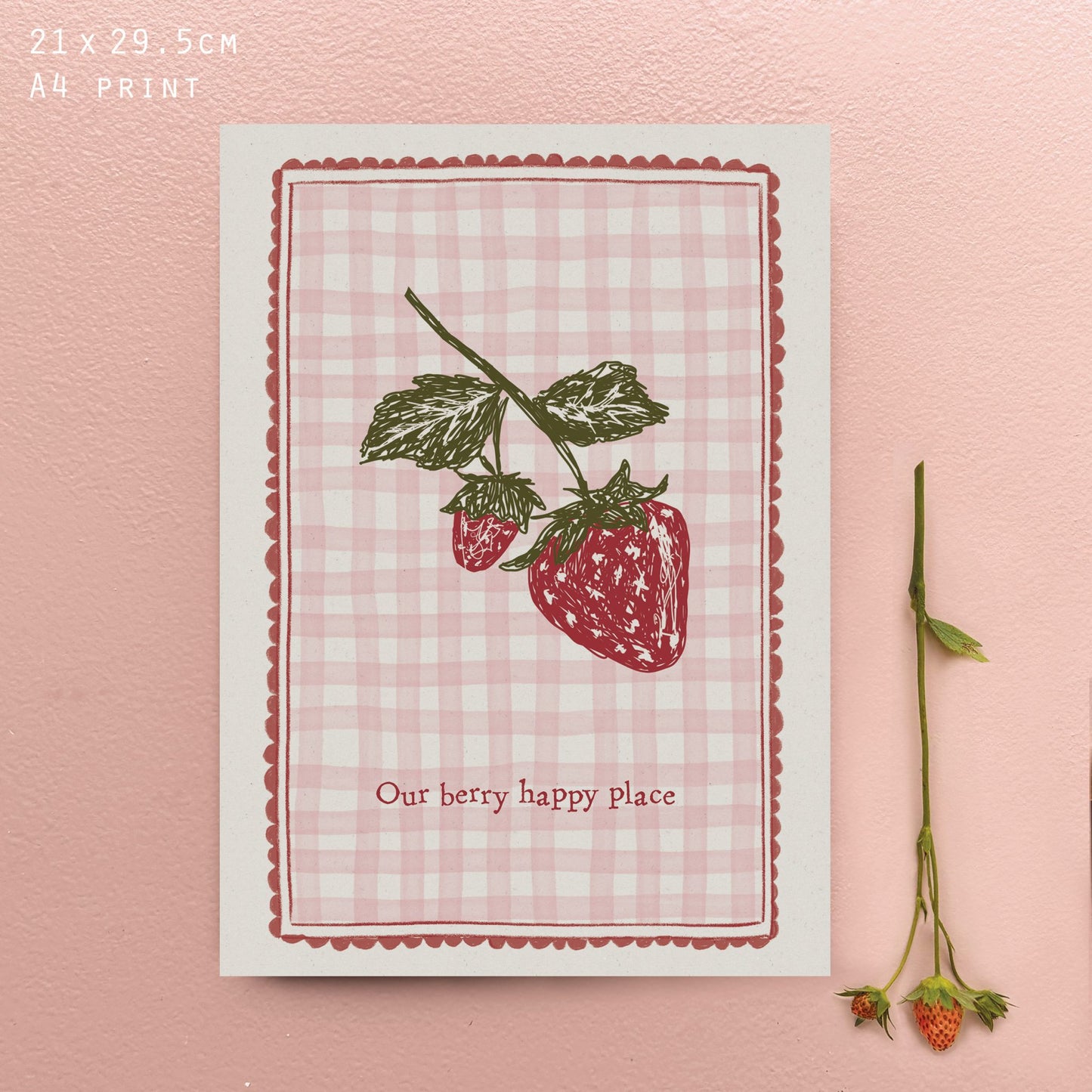 Strawberies Our Berry Happy Place Fruit Print