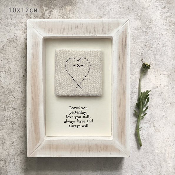 Loved You Yesterday Embroidered Picture
