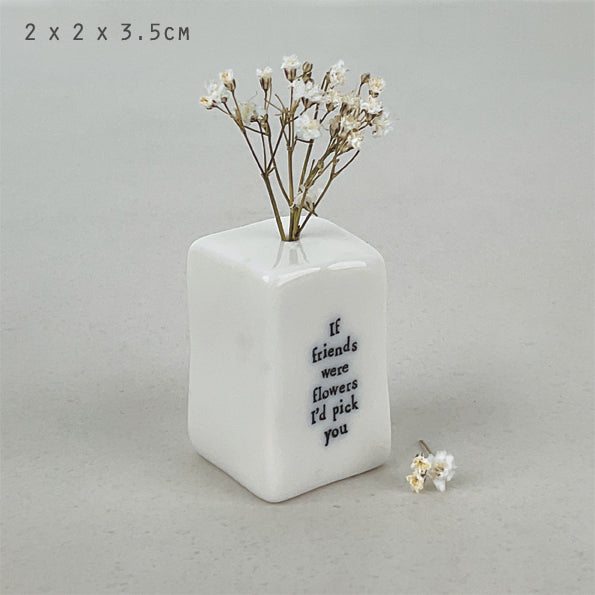 If Friends Were Flowers Cube Holder