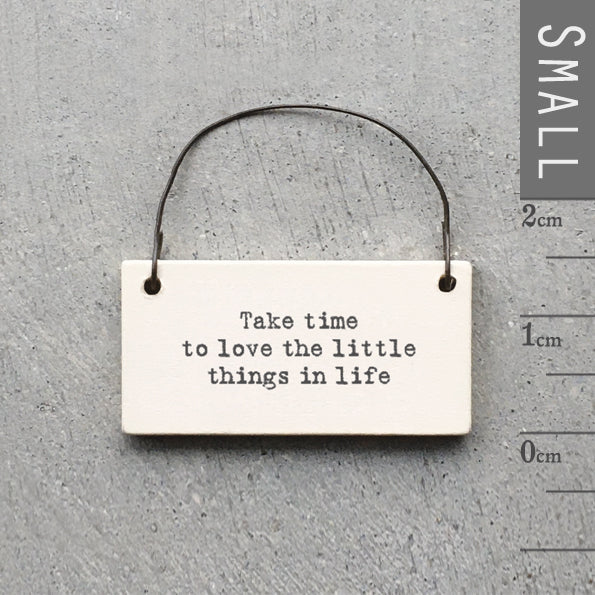 Take Time to Love Little Sign