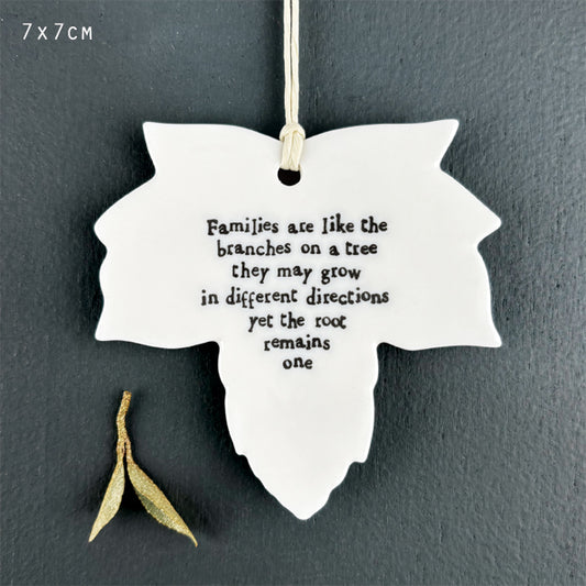 Families Are Like The Branches Porcelain Leaf