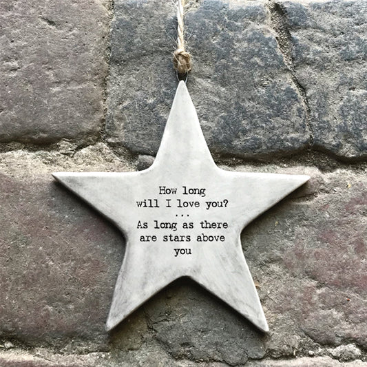 How Long Will I Love You Rustic Hanging Star