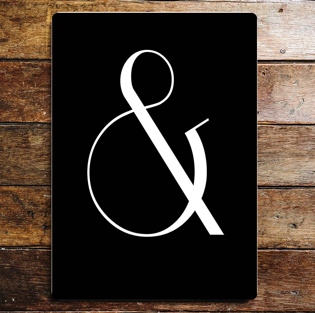 Ampersand Icon Black and White  Metal Sign Plaque